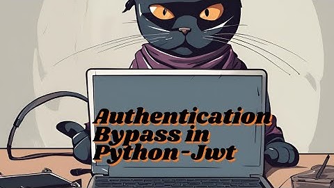 AUTHENTICATION BYPASS IN PYTHON-JWT (CVE-2022-39227)