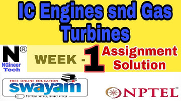 IC Engines and Gas Turbines || Week 1 || Nptel 2022 || NGineer Tech