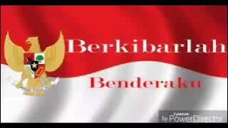 Lirik lagu 'Berkibarlah Benderaku'