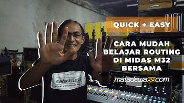 CARA MUDAH BELAJAR ROUTING DI MIDAS M32 BERSAMA MATADEWA66