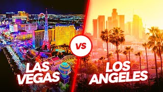 Las Vegas vs Los Angeles: The Ultimate Comparison Guide