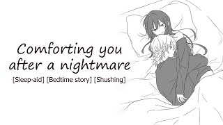 [Girlfriend ASMR RP] Comforting you after a nightmare [Shushing] [Sleep-aid] [Bedtime story]