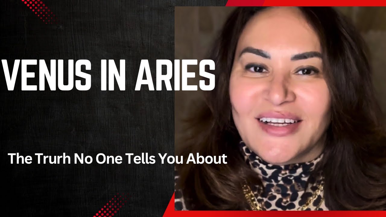 Venus in Aries- The Truth No One Tells You About - YouTube