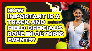 How Important Is A Track And Field Official