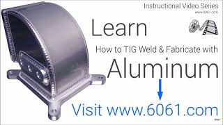 How to TIG Weld Aluminum - 6061.com - Instructional Video Series Ad Image Only