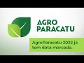 AgroParacatu 2022 já tem data marcada