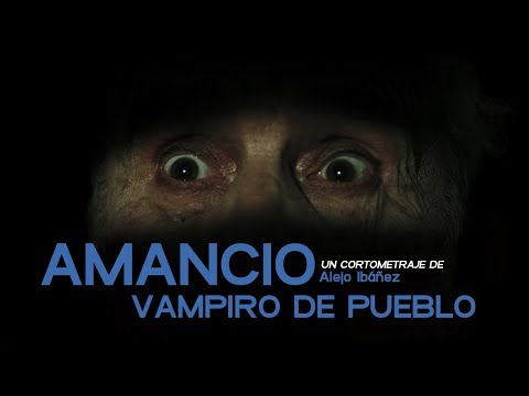 AMANCIO, VAMPIRO DE PUEBLO | TEASER TRAILER | YAQ DISTRIBUCIÓN