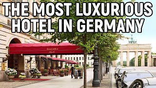 Hotel Adlon Kempinski Berlin - 1700$ Suite - Germany's most luxurious hotel!