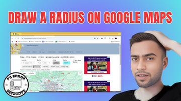 How to Draw a Radius on Google Maps - Full Guide [2025]