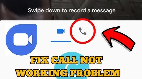 Duo Call Not Working Problem Solution