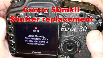 How to replace shutter on camera Canon 5D Mark II Timelapse - ERROR 30