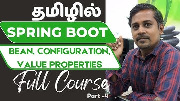 Springboot Full Course in Tamil {2025} - Part 4: Annotations - Bean, Configuration, Value properties