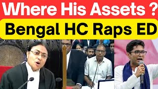 Where Abhishek Banerjee Assets ? Bengal HC Raps ED/CBI #HighCourtIndia #LawChakra #Analysis