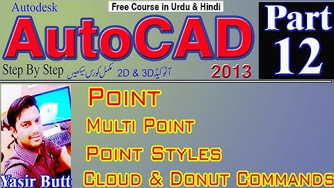 AUTOCAD |12 Point, MultiPoint, PointStyle in Autocad 2013 in Urdu/Hindi |PART 12| CAD TUTORIALS