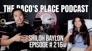Shiloh Baylon EPISODE # 216 The Paco&#39;s Place Podcast