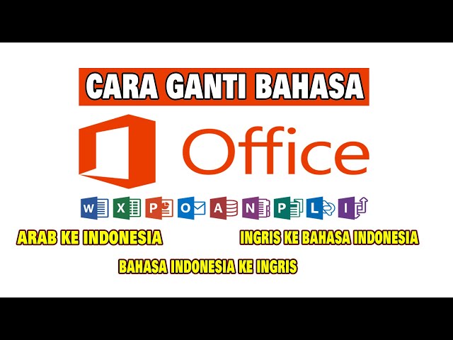 Cara mengganti bahasa microsoft office bahasa arab ke Indonesia class=