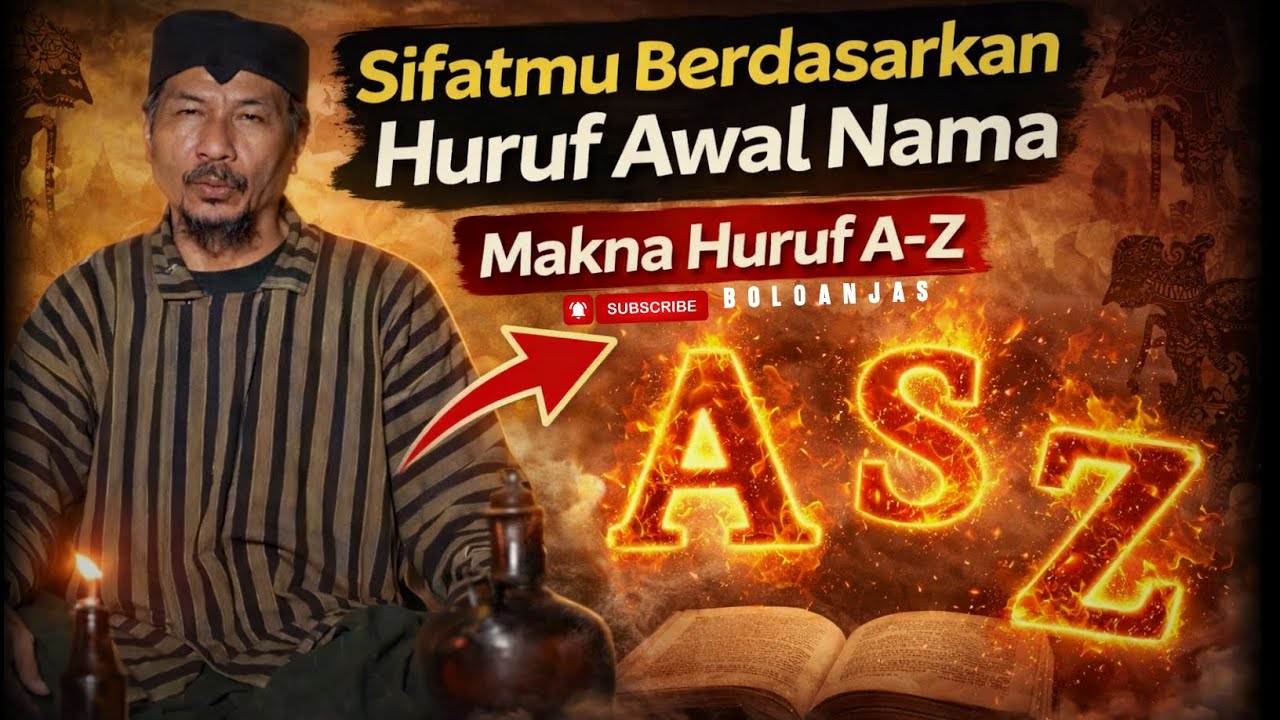 RAHASIA Sifat & Karakter Berdasarkan Huruf Awal Nama | Arti Nama A-Z yang Jarang Diketahui!