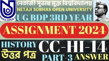 CC HI 14 ASSIGNMENT 2024 ll NSOU UG BDP History Assignment 2024 l CC HI 14 History Assignment Answer