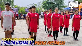 🥉JUARA UTAMA 3🥉LOMBA PASKIBRA APA MAU MAIN BOLA...? PURNA PASMASAL DI LKBB PRATAMA MANAGEMENT