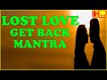 Mantra to get back lost love and lover