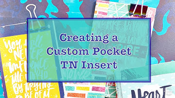Creating a Custom Pocket Traveler’s Notebook Insert