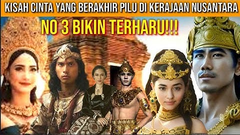 3 Kisah cinta yang berakhir tragis di kerajaan nusantara