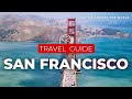 San Francisco Travel Guide - San Francisco Travel Tips in 5 minutes Guide - USA