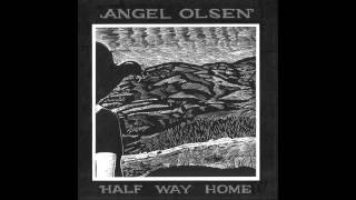 Download lagu Angel Olsen - Lonely Universe mp3