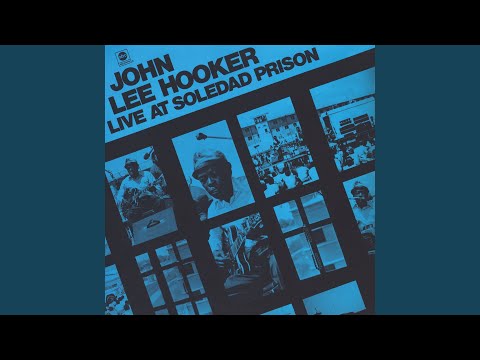 I'm Your Crosscut Saw (Live At Soledad Prison/1972)