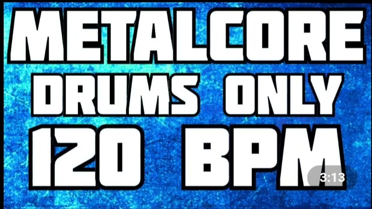 Metalcore Style Drums Only Track 120 bpm For Guitar HQ YouTube