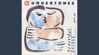 Miniatura de vídeo de "The Undertones - Beautiful Friend"