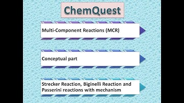 Multi Component Reaction MCR - Strecker, Biginelli and Passerini reactions with mechanism