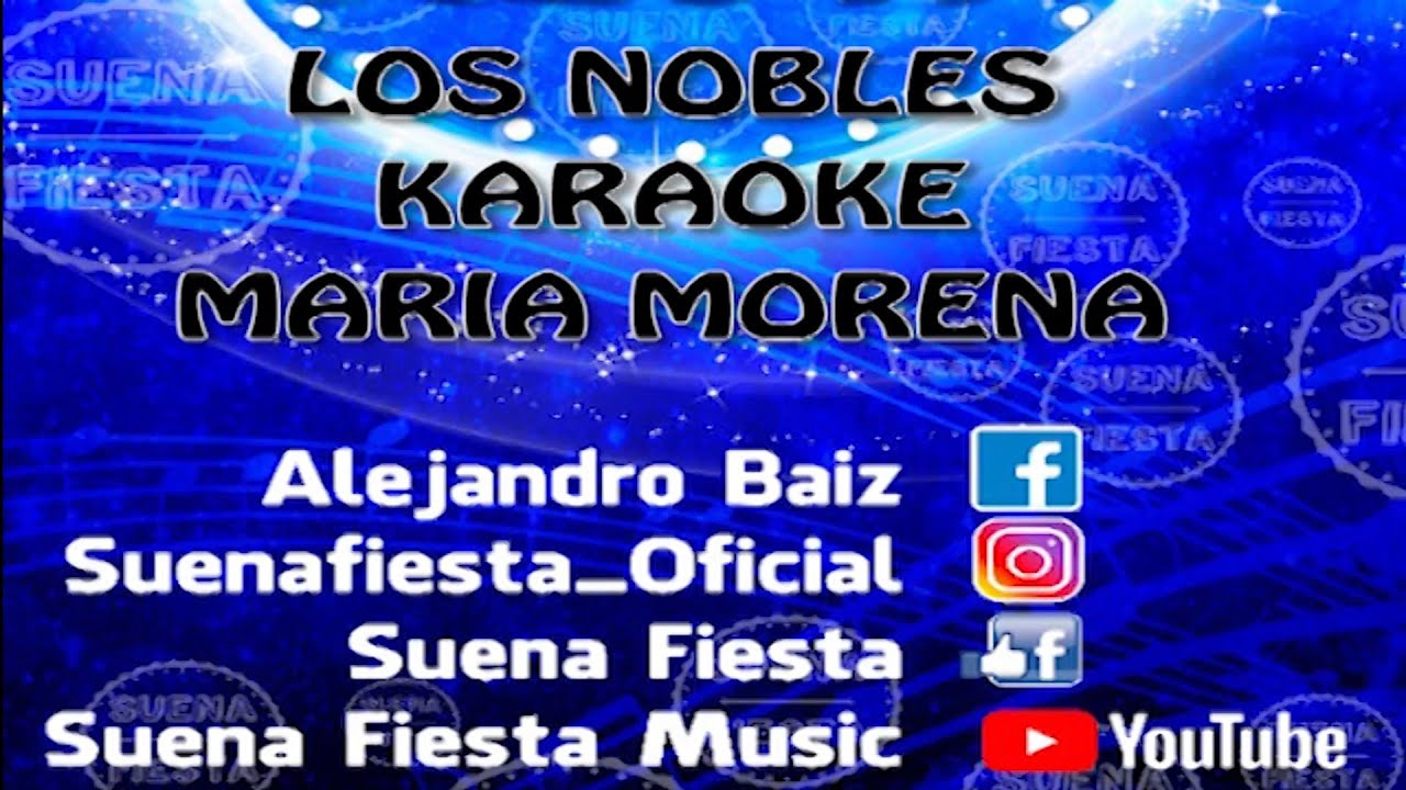 Los Nobles Karaoke - Maria Morena (con letra)