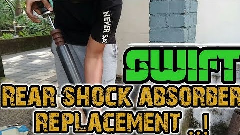 swift rear shock absorber replacement