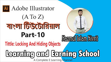 10. Locking And Hiding Objects | Graphics Design | Adobe Illustrator | bangla Tutorial || A to  Z