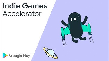 Indie Games Accelerator: Supercharge your growth with help from Google Play