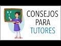 Consejos Para MAESTROS TUTORES Principiantes