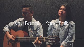 kau bapaku yang baik cover by image banjarmasin