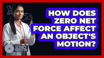 How Does Zero Net Force Affect an Object