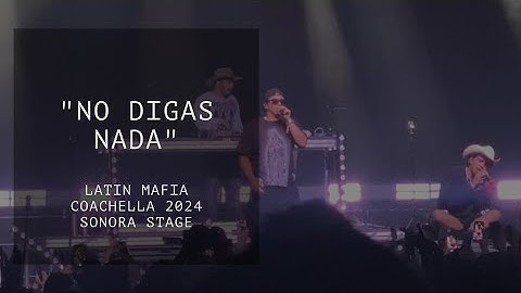 Thumbnail of Latin Mafia live in concert “NO DIGAS NADA” Coachella 2024