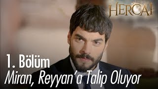 Miran, Reyyana Talip Oluyor - Hercai 1. Bölüm