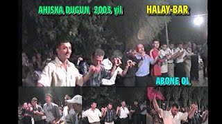 Ahiska Halay - Bar 2003 Malek Sovxoz Resimi