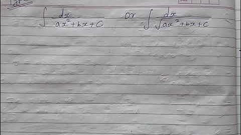 Important type of Indefinite integral || Integral of 1/(ax^2+bx+c) and 1/(√ax^2+bx+c) || Example