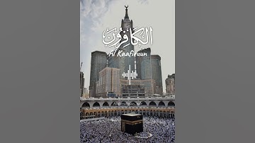 Surah Al-Kafirun with Kaaba View | Abdullah Al-Matroud | سورة الكافرون #quran #murottal #alkafirun