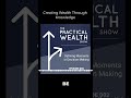 creating wealth through knowledge