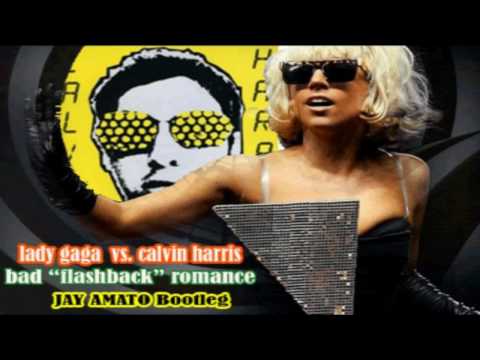 Lady Gaga & Calvin Harris - Bad Flashback Romance ...