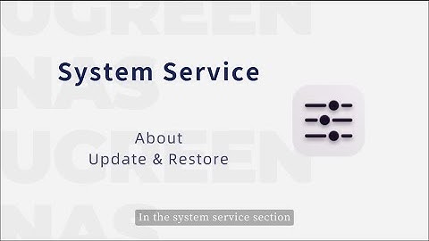 UGREEN NASync Tutorial Series - Control Panel Service