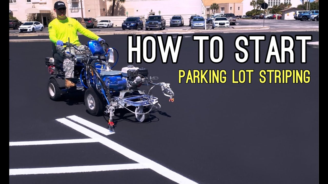 How To Start A Parking Lot Striping Business Step By Step YouTube