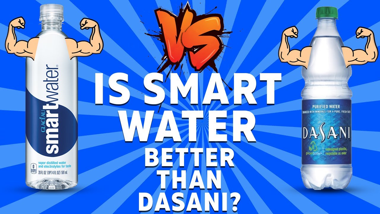 Is Smart Water better than Dasani? Find out in a head to head battle!