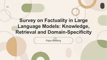 [2023 Best AI Paper] Survey on Factuality in Large Language Models: Knowledge, Retrieval and Domain-